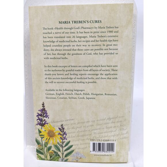 Maria Treben's Cures: Accounts of Cures using "Health Through God's Pharmacy" - Picture 3 of 4